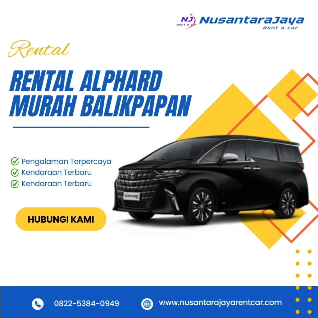Rental Alphard Murah Balikpapan